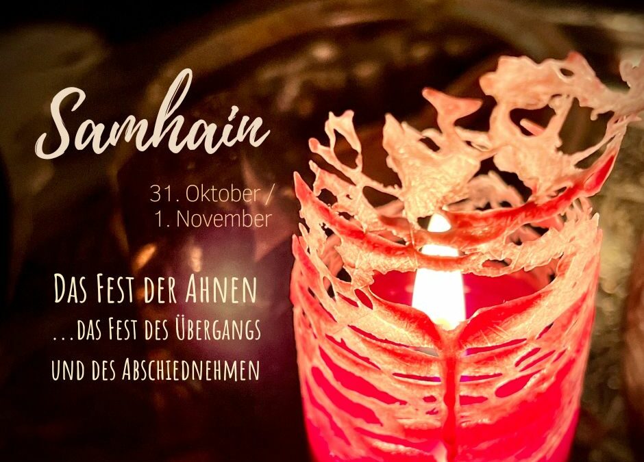 Samhain – Allerheiligen – Allerseelen am 31. Oktober / 1. und 2. November