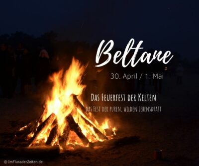 Walpurgisnacht & Beltane – Für wen gehst Du durchs Feuer?