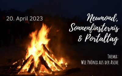 Neumond, Sonnenfinsternis & Portaltag, Special Tages Feng Shui für Donnerstag, den 20. April 2023